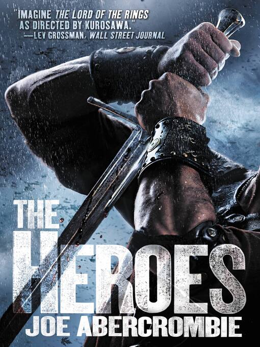 Title details for The Heroes by Joe Abercrombie - Available